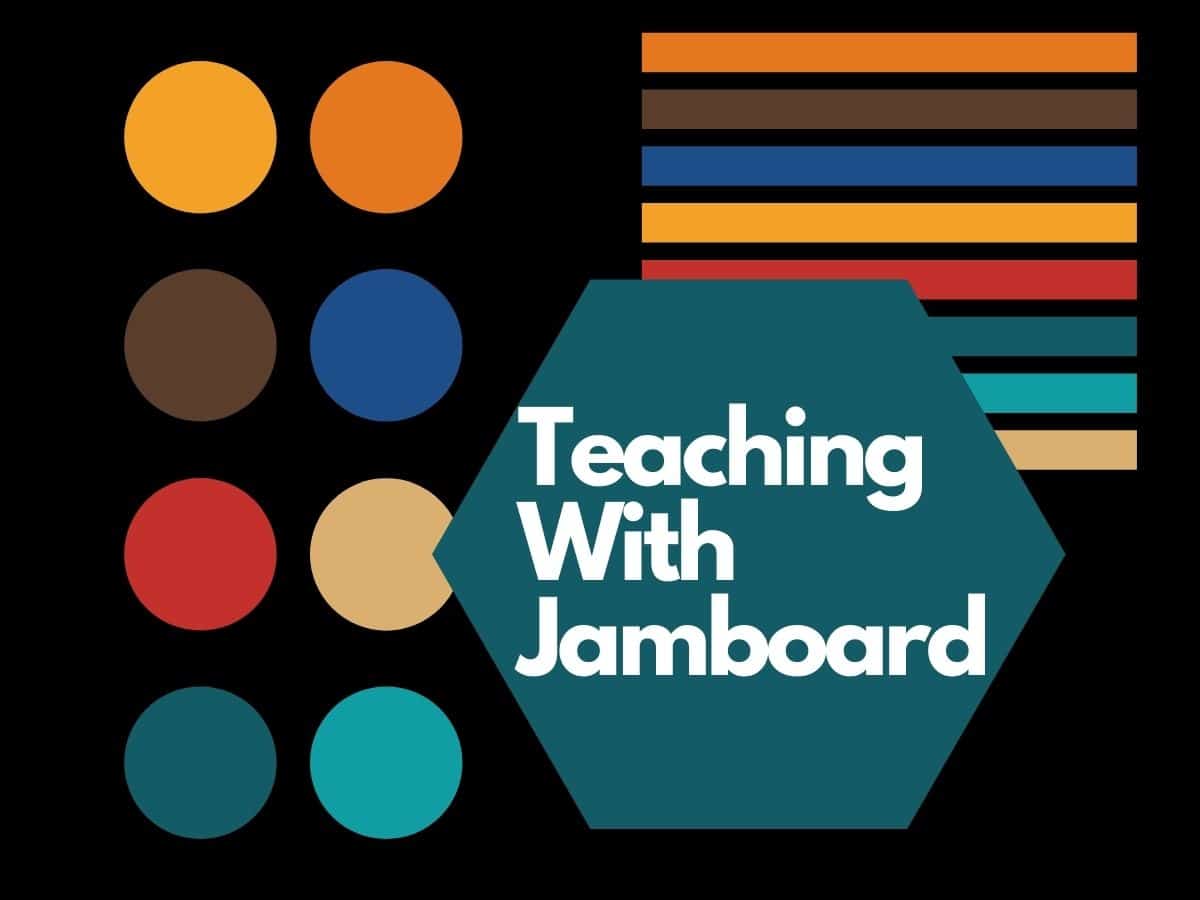 Teaching With Jamboard